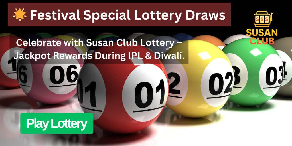 Susan Club Lottery – Play, Predict & Win Daily