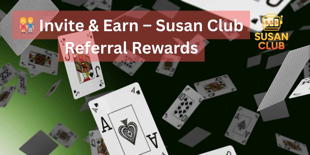 👫 Invite & Earn – Susan Club Referral Rewards